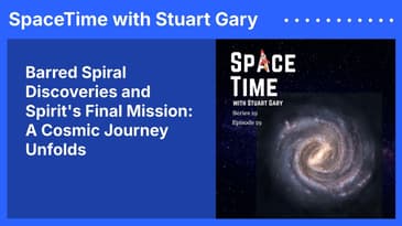 Barred Spiral Discoveries and Spirit's Final Mission: A Cosmic Journey Unfolds
