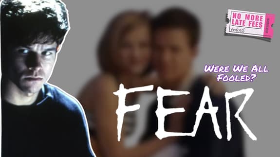 Fear (1996): The Ultimate '90s Red Flag Romance