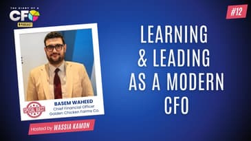 Learning and Leading as a Modern CFO , with Basem Waheed