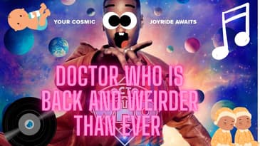 Doctor Who Is Back And Weirder Than Ever