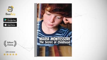 The Secret of Childhood  Book Summary By Montessori  Better your understanding of children's