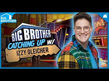 BB25 Catching up with Izzy Gleicher | Big Brother 25