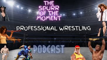Spurr Of The Moment Podcast: Proffessional Wrestling with @downthemiddlepodcast