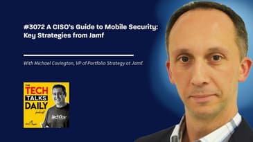 3072: A CISO’s Guide to Mobile Security: Key Strategies from Jamf
