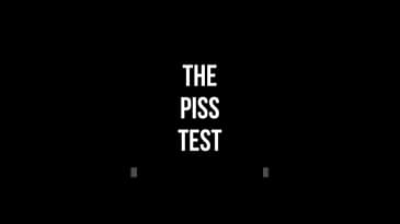 THE PISS TEST