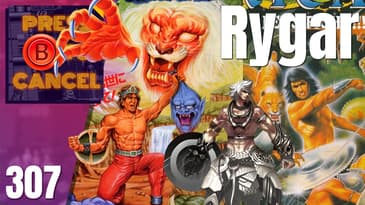 Rygar Revisited | Press B Podcast Ep: 307
