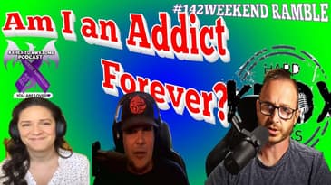 142 - WEEKEND RAMBLE  - THE ADDICT LABEL