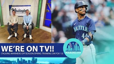 We Make Our TV Debut!! (And Talk Mariners)