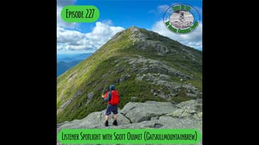 Episode 227 - Listener Spotlight: Scott Ouimet aka Catskill Mountain Brew