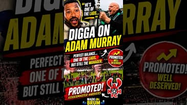 DIGGA Explains Why Adam Murray Is The PERFECT Manager | Kidderminster Promotion 🔥⚽️