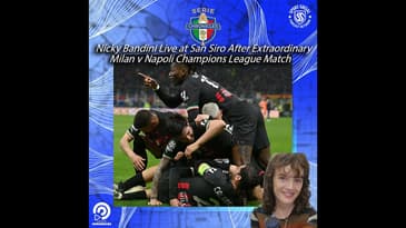 Nicky Bandini Live from San Siro After Extraordinary Milan v Napoli Champions League Match