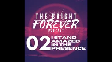 I Stand Amazed In The Presence