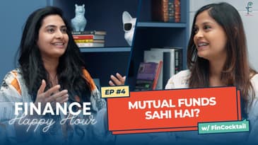 All you need to know about MUTUAL FUNDS | Episode 4 of the Finance Happy Hour with FinCocktail