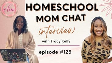Homeschool Mom Interview with Tracy Kelly #homeschoolmoms #homeschoolmominterview #homeschoolmomchat