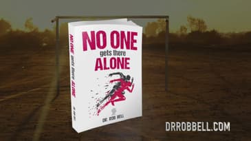 NO ONE Gets There ALONE