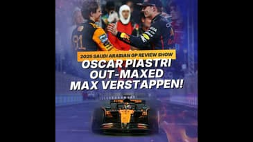 Max Verstappen robbed us of a battle with Oscar Piastri - 2025 Saudi Arabian GP F1 GP Review Post...