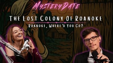 The Lost Colony of Roanoke