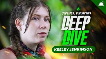Survivor AU: Redemption Keeley Jenkinson Deep Dive
