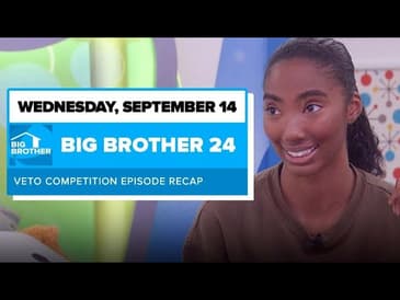BB24 Episode 29 Veto Recap Wednesday September 14 | Big Brother 24