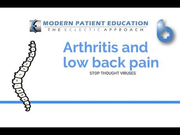 Does Arthritis Cause Low Back Pain? Stop Thought Viruses and Modern Patient Education