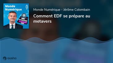 Comment EDF se prépare au metavers
