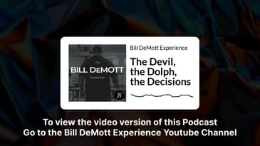 The Devil, the Dolph, the Decisions | Bill DeMott Experience