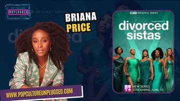 Briana Price Breaks Down Her Role as Tiffany in BET+’s Divorced Sistas