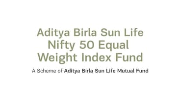 ADITYA BIRLA SUN LIFE NIFTY 50 EQUAL WEIGHT INDEX FUND