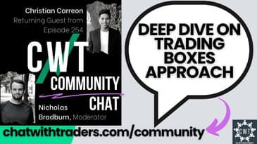 CWT Community Discussion on Mar 30 '23 - Deeper Dive on Trading Boxes w/ CHRISTIAN CARREON
