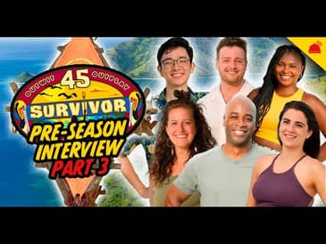 Survivor 45 | Full Cast Interviews with Mike Bloom (Pt. 3)