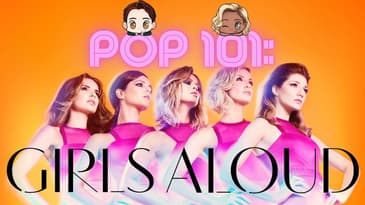 POP 101: A Guide to Girls Aloud