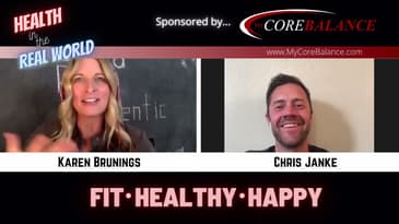 Health in the Real World with Chris Janke and Karen Brunnings