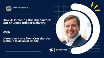 How AI Is Taking the Guesswork Out of Cross Border Delivery
