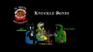 ADR Episode 439: Knuckle Bones