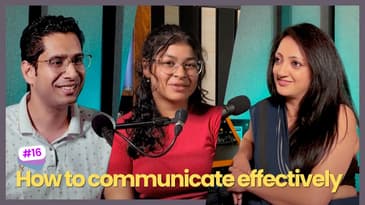 So you can speak English! : Insights from a Communications Expert ft. Priyanka Naib