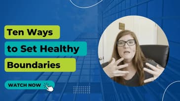 Ten Ways to Set Healthy Boundaries
