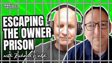 Breaking Free: Transforming Business Challenges into Opportunities with Richard Walsh