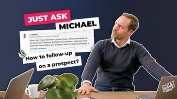 How to follow up with Prospect when they stop reacting - #JustAskMichael 3