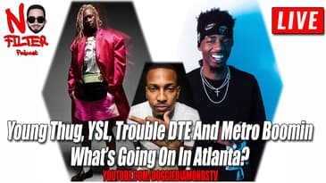 Young Thug, YSL, Trouble DTE And Metro Boomin! What’s Going On In Atlanta?