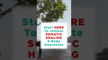 How to Start Somatic Healing