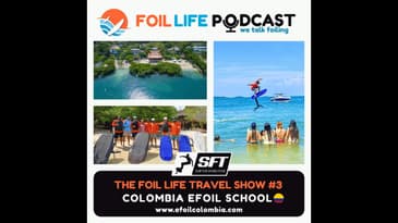 Foil Life Travel Show #3 - Colombia Efoil in Cartagena, Colombia