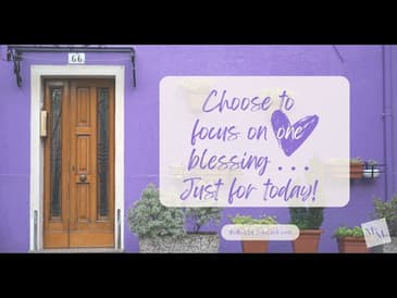 Mental Health Awareness: Choose . . . Just for Today #mentalhealth