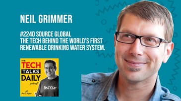 2240: SOURCE Global - The Tech Behind the World's First Renewable Drinking Water System.