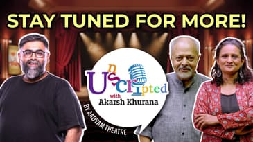 Stay Tuned! Unscripted with Akarsh Khurana Season 2 ft. Sunil Shanbag and Geetanjali Kulkarni