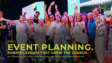 Equip Session: Event Planning - Running events that build the church (Part 1)