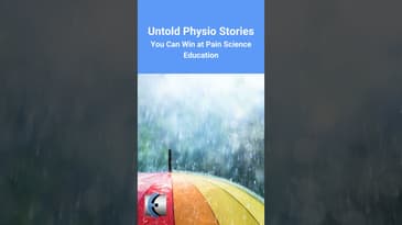 Untold Physio Stories Podcast - You Can Win at Pain Science