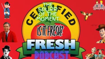 Spurr Of The Moment Podcast: Rotten Tomatoes Is It Fresh?