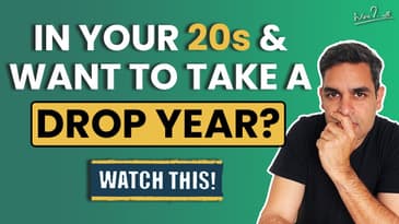 Should I take a gap year? | Ankur Warikoo | Advice for every 20 year old