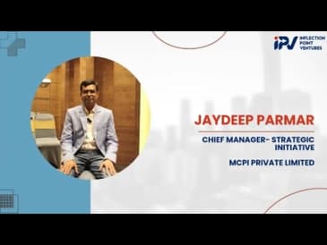Jaydeep Parmar  | Chief Manager- Strategic Initiative, MCPI Private&nbsp;Limited | Journey with IPV
