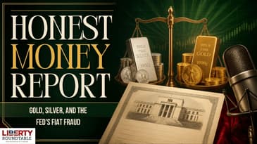 Honest Money Report: Gold, Silver, and the Fed's Fiat Fraud